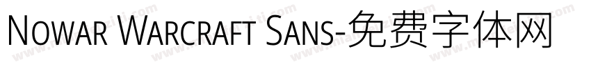 Nowar Warcraft Sans字体转换
